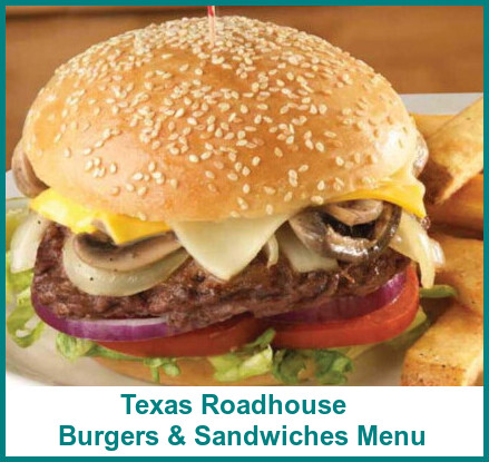 Texas Roadhouse Burgers & Sandwiches Menu